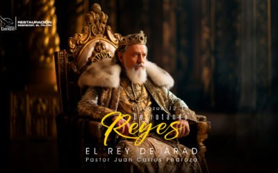 DERROTANDO REYES XIV “EL REY DE ARAD”